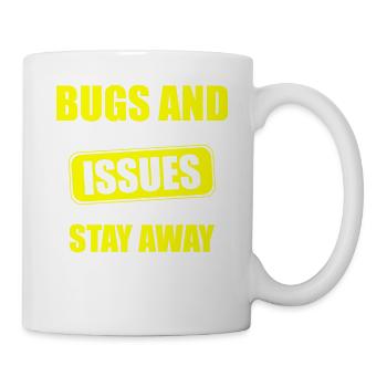 Bugs and Compatibility Issues Make Me Grumpy Stay - Tasse - Weiß - Rechts