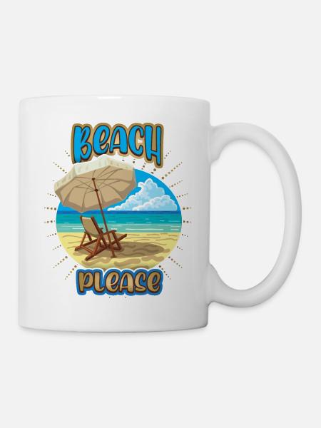 Urlaub am Meer, Ferien, Spruch Beach-Please - Tasse - Weiß
