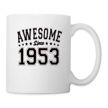 Awesome Since 1953 Geburtstag 1953 Vintage 1953 - Tasse - Weiß - Rechts