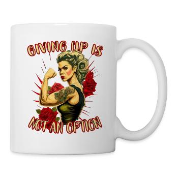 Giving up is not an option strong woman - Mug - white - Right