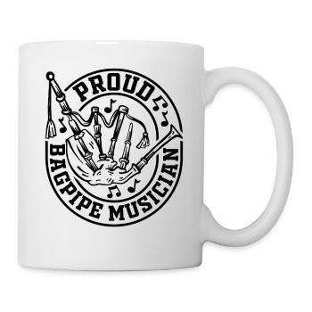 Proud Bagpipe Musician - Bagpiper Bagpipe Player - Tasse - Weiß - Rechts
