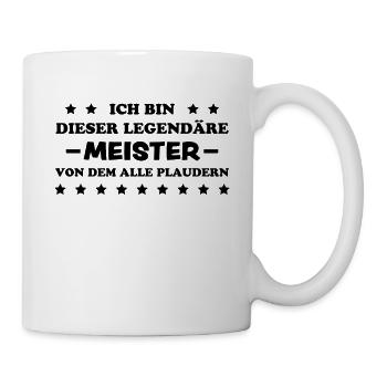 Meister Prüfung Lustiger Spruch Meister Geschenk - Tasse - Weiß - Rechts