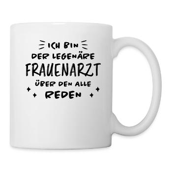 Frauenarzt Spruch Gynäkologe Frauenarzt Geschenk - Tasse - Weiß - Rechts