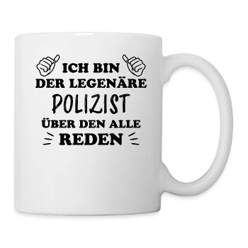 Polizist Lustiger Spruch Polizei Polizist Geschenk - Tasse - Weiß - Rechts