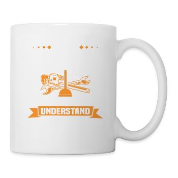 I'm A Plumber And It's Okay No One Really - Mug - white - Right
