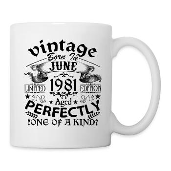 Juni 1981| Jahrgang 1981 | geboren im Juni - Tasse - Weiß - Rechts