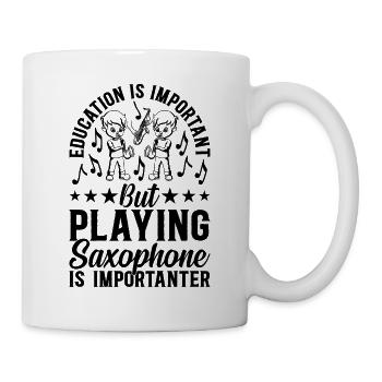 L’éducation est importante, mais jouer du saxophone est im - Mug blanc - blanc - Droite