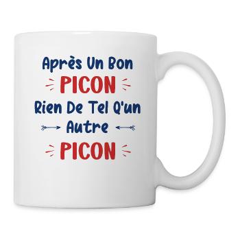 Après un bon picon rien de tel qu'un autre picon - Mug blanc - blanc - Droite