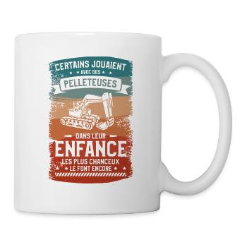 Certains Jouaient Avec Des Pelleteuses Dans Leur - Mug blanc - blanc - Droite