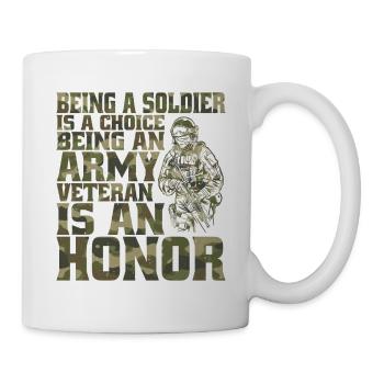 Being A Soldier Is A Choice 7 - Mug - white - Right