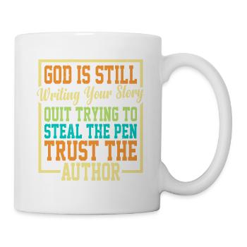 God Is Still Writing Your Story 7 - Mug - white - Right