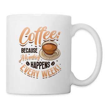 Le café, parce que le lundi a lieu chaque semaine - Mug blanc - blanc - Droite