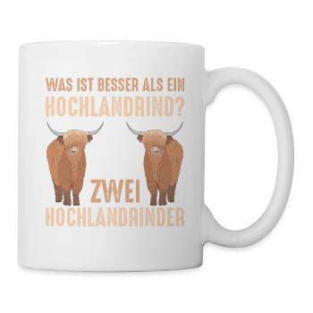 Was ist besser als ein Hochlandrind? Zwei - Tasse - Weiß - Rechts