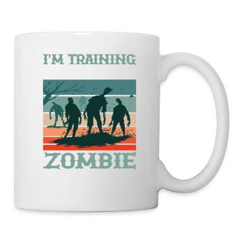 I'm Training For The Zombie Apocalypse 11 - Tasse - Weiß - Rechts