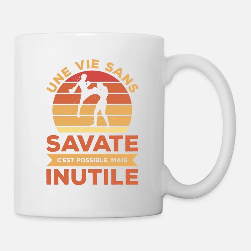 Une Vie Sans Savate C'est Possible Mais Inutile - Mug blanc - blanc