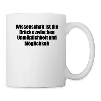 Wissenschaft - Wissenschaft ist die Brücke - Tasse - Weiß - Rechts