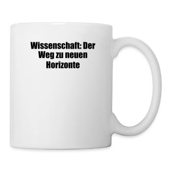 Wissenschaft - Wissenschaft: Der Weg zu neuen - Tasse - Weiß - Rechts