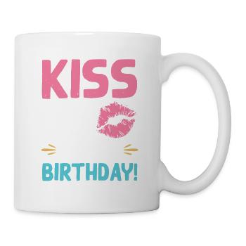 küss mich geburtstag - Tasse - Weiß - Rechts