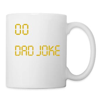 00 Zero Days Without A Dad Joke Funny Bad Daddy - Mug - white - Right