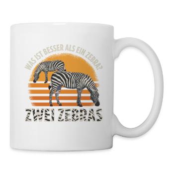 Was ist besser als ein Zebra? Zwei Zebras - Tasse - Weiß - Rechts