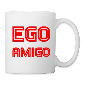 Your Ego Is Not Your Amigo 25 - Tasse - Weiß - Rechts