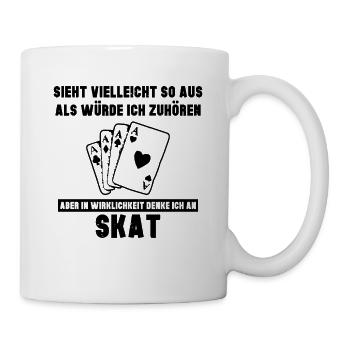 in Wirklichkeit denke ich an Skat - Tasse - Weiß - Rechts
