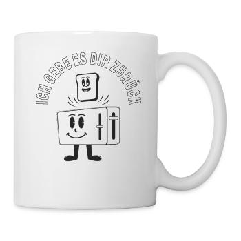 TOASTER ICH GEBE ES DIR ZURÜCK - Tasse - Weiß - Rechts