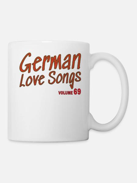 German Love Song - Tasse - Weiß