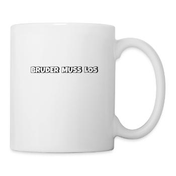 Bruder ich muss los - Tasse - Weiß - Rechts