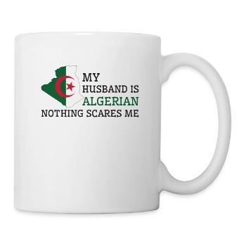 Nothing Scares Me Algerian Husband Algeria - Mug - white - Right