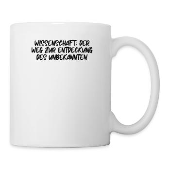 Wissenschaft - Wissenschaft: Der Weg zur - Tasse - Weiß - Rechts