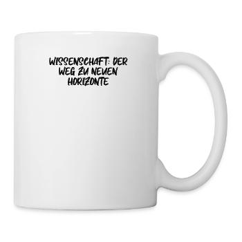 Wissenschaft - Wissenschaft: Der Weg zu neuen - Tasse - Weiß - Rechts