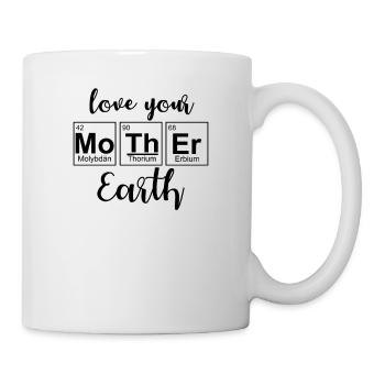 love your mother earth mother nature - Mug - white - Right