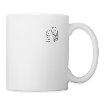 Give Me Baby One More Wine - Fun - Mug blanc - blanc - Droite