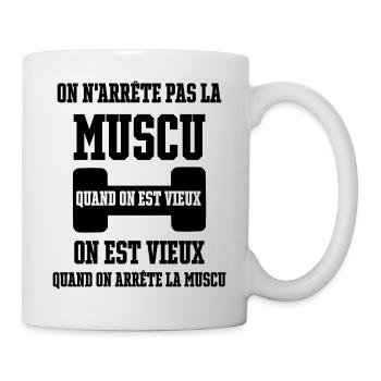 On n'arrête pas la muscu quand on est vieux on est - Mug blanc - blanc - Droite