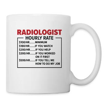Radiologie Rad Tech Technologe Radiologe - Tasse - Weiß - Rechts