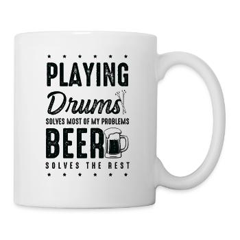 Playing Drums Solves Most Of My Problems - Funny D - Mug - white - Right