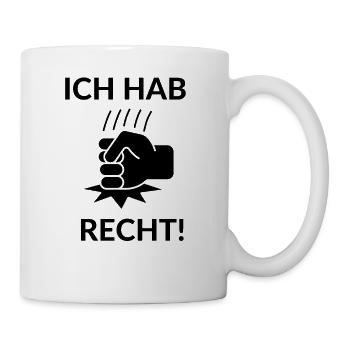 Ich hab recht Faust - Tasse - Weiß - Rechts