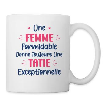 Une femme formidable donne toujours une tatie exce - Mug blanc - blanc - Droite