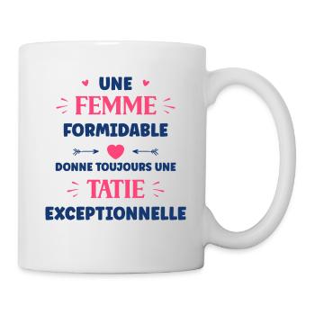 Une femme formidable donne toujours une tatie exce - Mug blanc - blanc - Droite