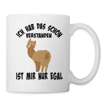 Alpaka, Ich hab das schon verstanden ist mir egal - Tasse - Weiß - Rechts