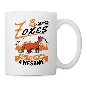 Because Foxes are freaking awesome Fuchs - Mug - white - Right