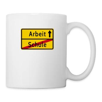 Schule Arbeit Ortsschild - Tasse - Weiß - Rechts