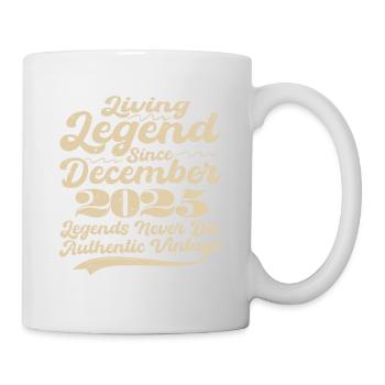 Es war einmal eine Legende. Dezember 2025 Geburts - Tasse - Weiß - Rechts