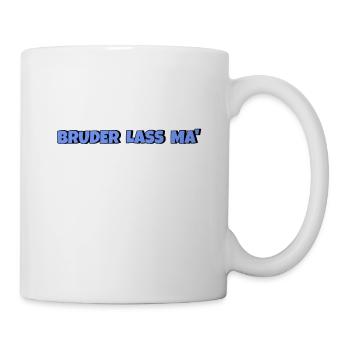 Bruder lass ma - Tasse - Weiß - Rechts