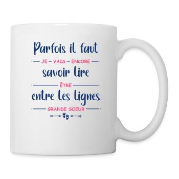 Parfois il faut savoir lire entre les lignes je va - Mug blanc - blanc - Droite