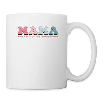 Mama lustige Zitate und Muttertag sagen - Tasse - Weiß - Rechts