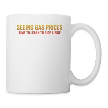 Seeing Gas Prices Learn To Ride Bike Funny Cool - Mug - white - Right
