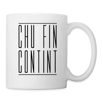 Chu fin contint t-shirt chti humour nord 62 59 - Mug blanc - blanc - Droite