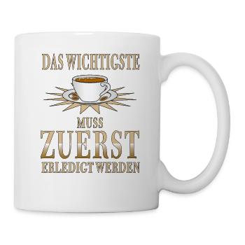KAFFEE DAS WICHTIGSTE ZUERST - Tasse - Weiß - Rechts